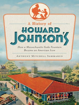 cover image of A History of Howard Johnson's